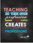 Teaching profession